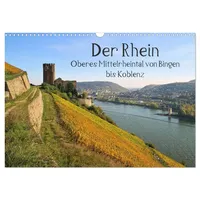 Calvendo Der Rhein. Oberes Mittelrheintal von Bingen bis Koblenz