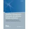 Shopfloor-Management - Potenziale mit einfachen Mitteln erschließen