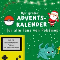 27Amigos Der große Adventskalender für alle Fans von Pokémon: Mit 24 faszinierenden Fakten bis Weihnachten