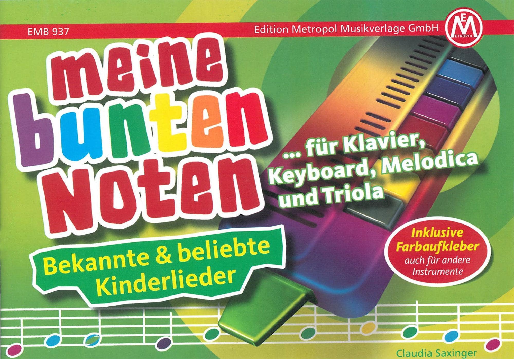 Meine bunten Noten für Klavier, Keyboard, Melodica und Triola