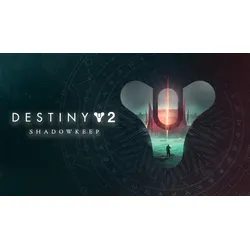 Destiny 2: Shadowkeep