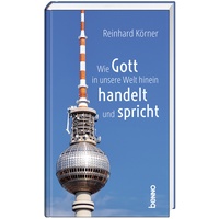 St. Benno Wie Gott In Unsere Welt Hinein Handelt Und Spricht - Reinhard Körner Gebunden