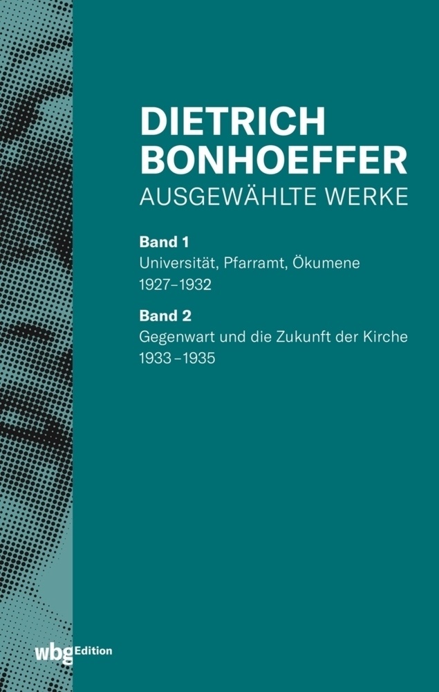 Ausgewählte Werke - Dietrich Bonhoeffer  Gebunden