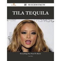 Tila Tequila 56 Success Facts - Everything you need to know about Tila Tequila: eBook von Carol Bird