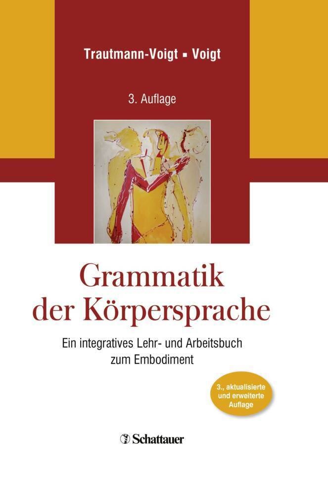 Grammatik Der Körpersprache - Sabine Trautmann-Voigt  Bernd Voigt  Gebunden