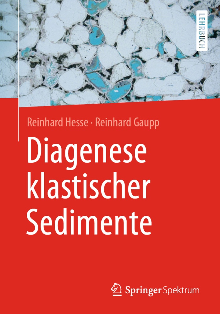 Diagenese Klastischer Sedimente - Reinhard Hesse  Reinhard Gaupp  Kartoniert (TB)