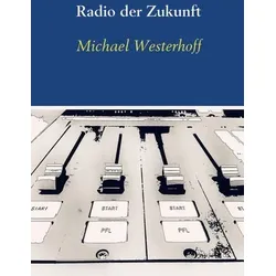 Radio der Zukunft