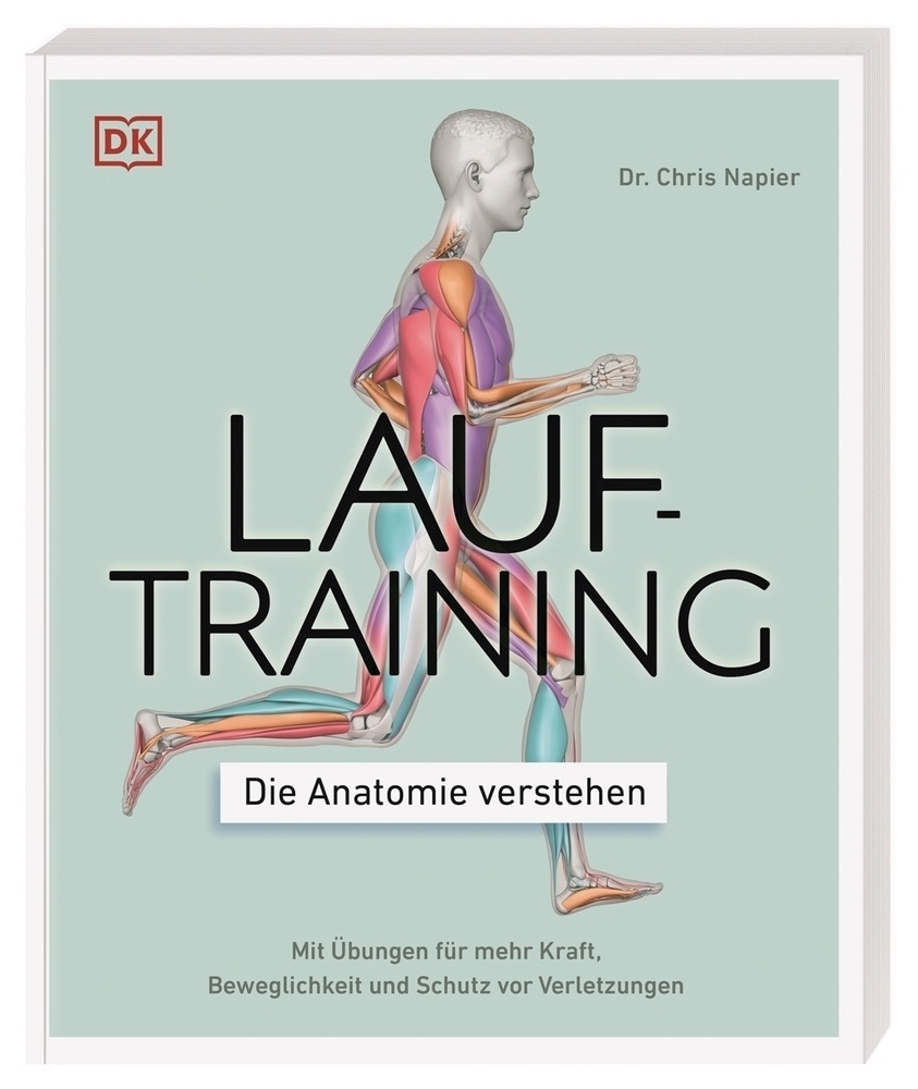 Lauftraining - Die Anatomie Verstehen - Chris Napier  Kartoniert (TB)