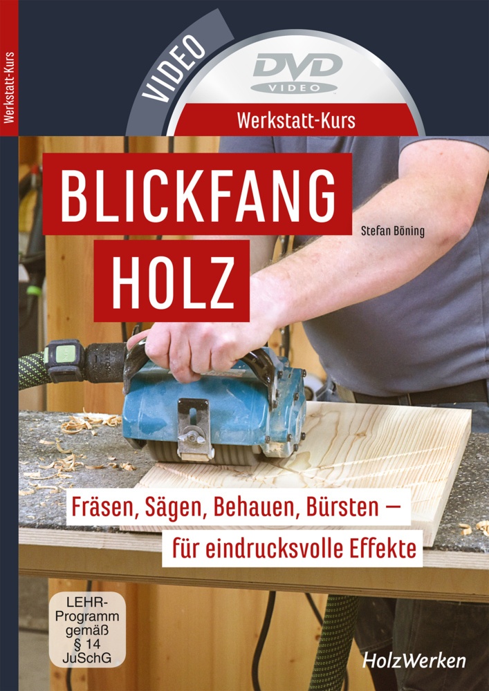 Werkstatt-Kurs - Werkstatt-Kurs - Blickfang Holz (DVD)
