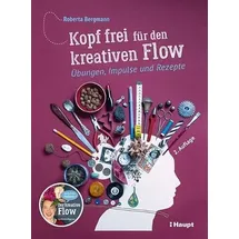 Haupt Verlag AG Kopf frei für den kreativen Flow