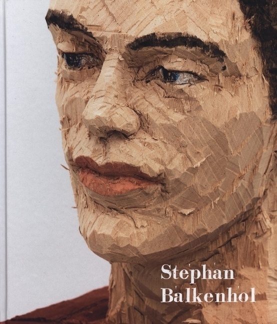 Stephan Balkenhol: Skulpturen  Reliefs  Zeichnungen - Stephan Balkenhol  Gebunden