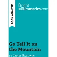 BrightSummaries.com Go Tell It on the Mountain by James