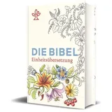 Katholisches Bibelwerk Die Bibel, mit Sonderseiten zum Ausmalen: Gesamtausgabe. Einheitsübersetzung,