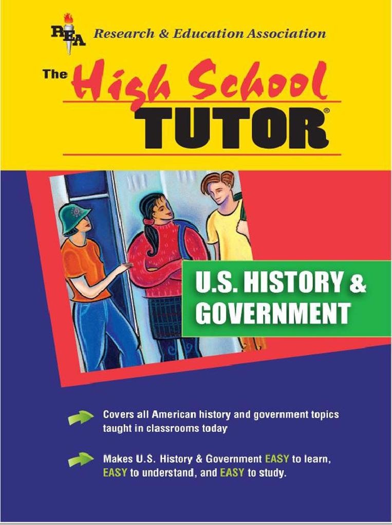 U.S. History and Government Tutor (REA) - High School Tutors: eBook von Editors of REA