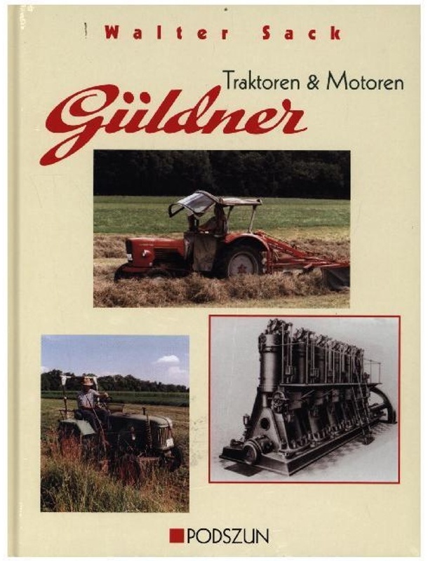 Güldner Traktoren & Motoren - Walter Sack, Gebunden