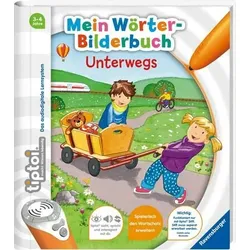 RAVENSBURGER 55411 tiptoi® Mein Wörter-Bilderbuch Unterwegs