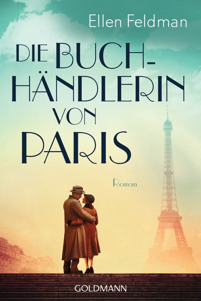 Die Buchhändlerin Von Paris - Ellen Feldman  Taschenbuch