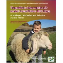 Edition Kunstschrift Tiergestützte Intervention mit Landwirschaftlichen Nutztieren