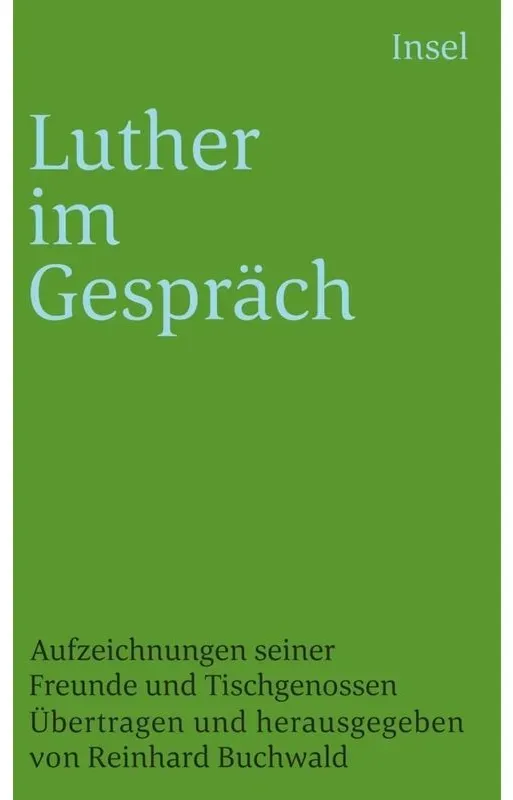 Luther Im Gespräch - Martin Luther  Taschenbuch