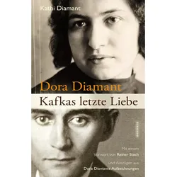 Dora Diamant - Kafkas Letzte Liebe - Kathi Diamant, Kartoniert (TB)