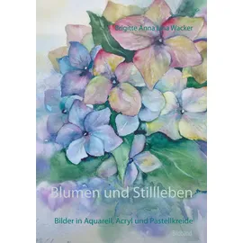 J.Lindeberg Blumen und Stillleben: Bilder in Aquarell, Acryl und Pastellkreide