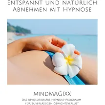 Maravillosos Conceptos & Ideas Mallorca Entspannt und natürlich abnehmen mit Hypnose von Joel R. Meddows / Maravillosos Conceptos & Ideas Mallorca / MP3 Hörbuch