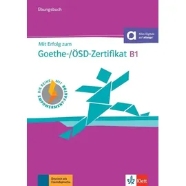 Klett Sprachen GmbH Mit Erfolg zum Goethe-Zertifikat B1. Übungsbuch mit Online-Code