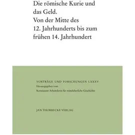 Thorbecke Die römische Kurie und das Geld, von Werner Maleczek
