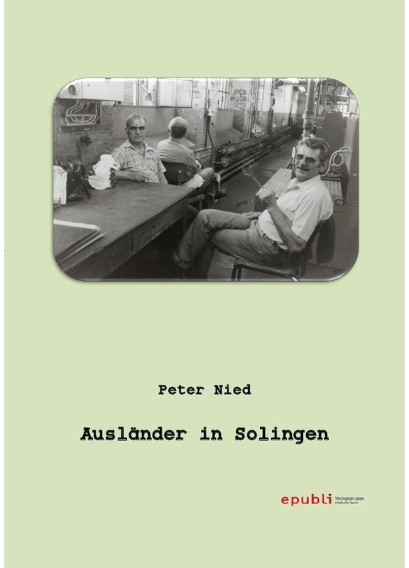 Ausländer In Solingen - Peter Nied, Kartoniert (TB)