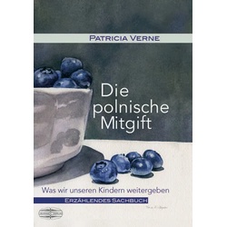 Die polnische Mitgift als Buch von Patricia Verne