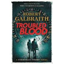 Mulholland Books Troubled Blood (A Cormoran Strike Novel, 5, Band 5)