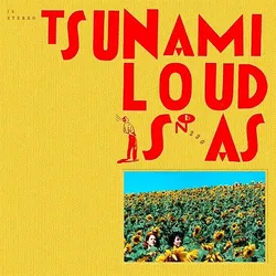 Tsunami - Loud is as (Vinyl)