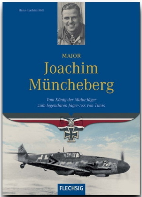 Major Joachim Müncheberg - Hans-Joachim Röll  Gebunden
