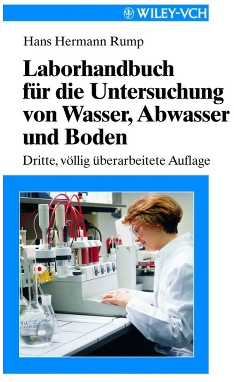 Laborhandbuch Für Die Untersuchung Von Wasser  Abwasser Und Boden - Hans H. Rump  Kartoniert (TB)