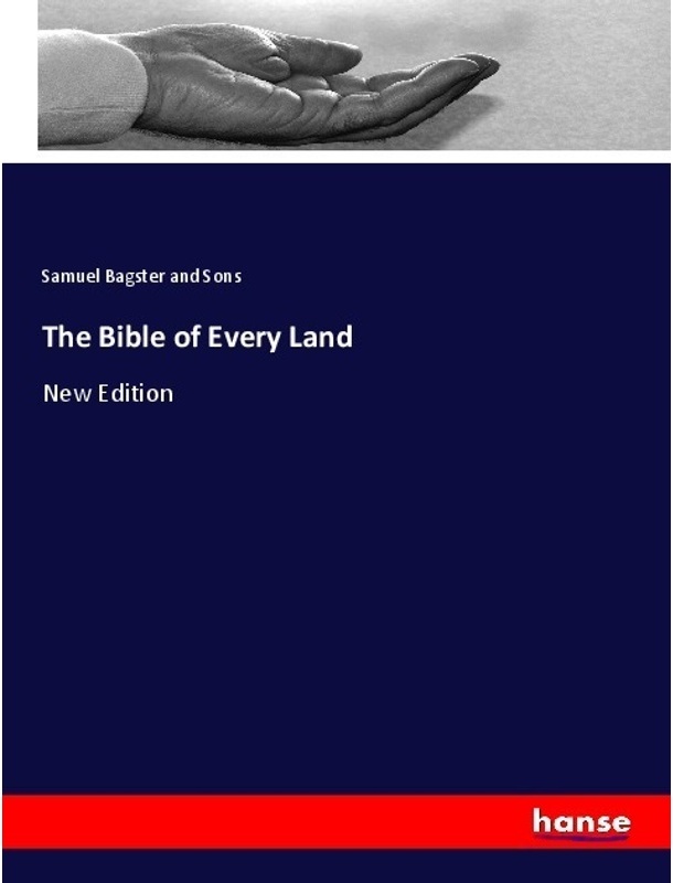 The Bible Of Every Land - Samuel Bagster and Sons, Kartoniert (TB)