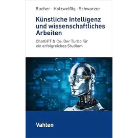 Vahlen Franz GmbH Künstliche Intelligenz und wissenschaftliches Arbeiten