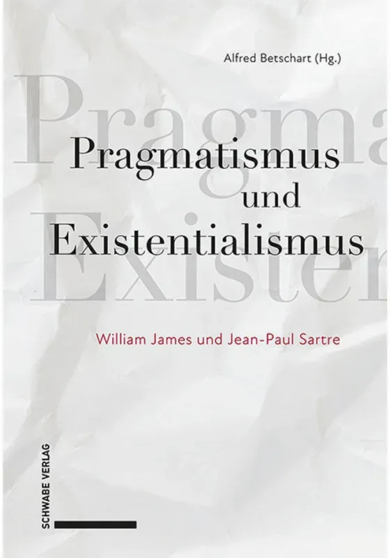 Pragmatismus Und Existentialismus, Gebunden