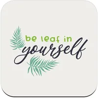 Untersetzer aus Kork – Be Leaf in Yourself Pflanzgefäß für Gartenarbeit, 1 Stück (95 x 95 mm)