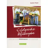 Cadmos Verlag GmbH Erfolgreiche Hofübergabe