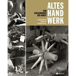 Altes Handwerk