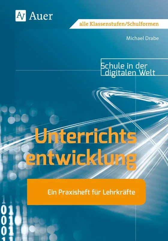 Unterrichtsentwicklung - Michael Drabe, Geheftet