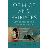 Oxford University Press Of Mice and Primates