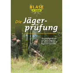 BLASE – Die Jägerprüfung