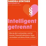 Goldegg Intelligent getrennt - Der Trennungs- und Scheidungsratgeber für Frauen - Scheidung - Trennung - Unterhalt - Obsorge