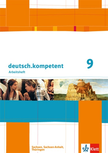 Deutsch.Kompetent. Ausgabe Für Sachsen  Sachsen-Anhalt Und Thüringen Ab 2011 / Deutsch.Kompetent 9. Ausgabe Sachsen  Sachsen-Anhalt  Thüringen  Karton