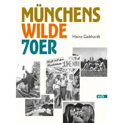 Münchens wilde 70er