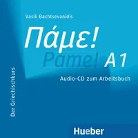 Hueber Pame! A1: Der Griechischkurs / Audio-CD zum Arbeitsbuch
