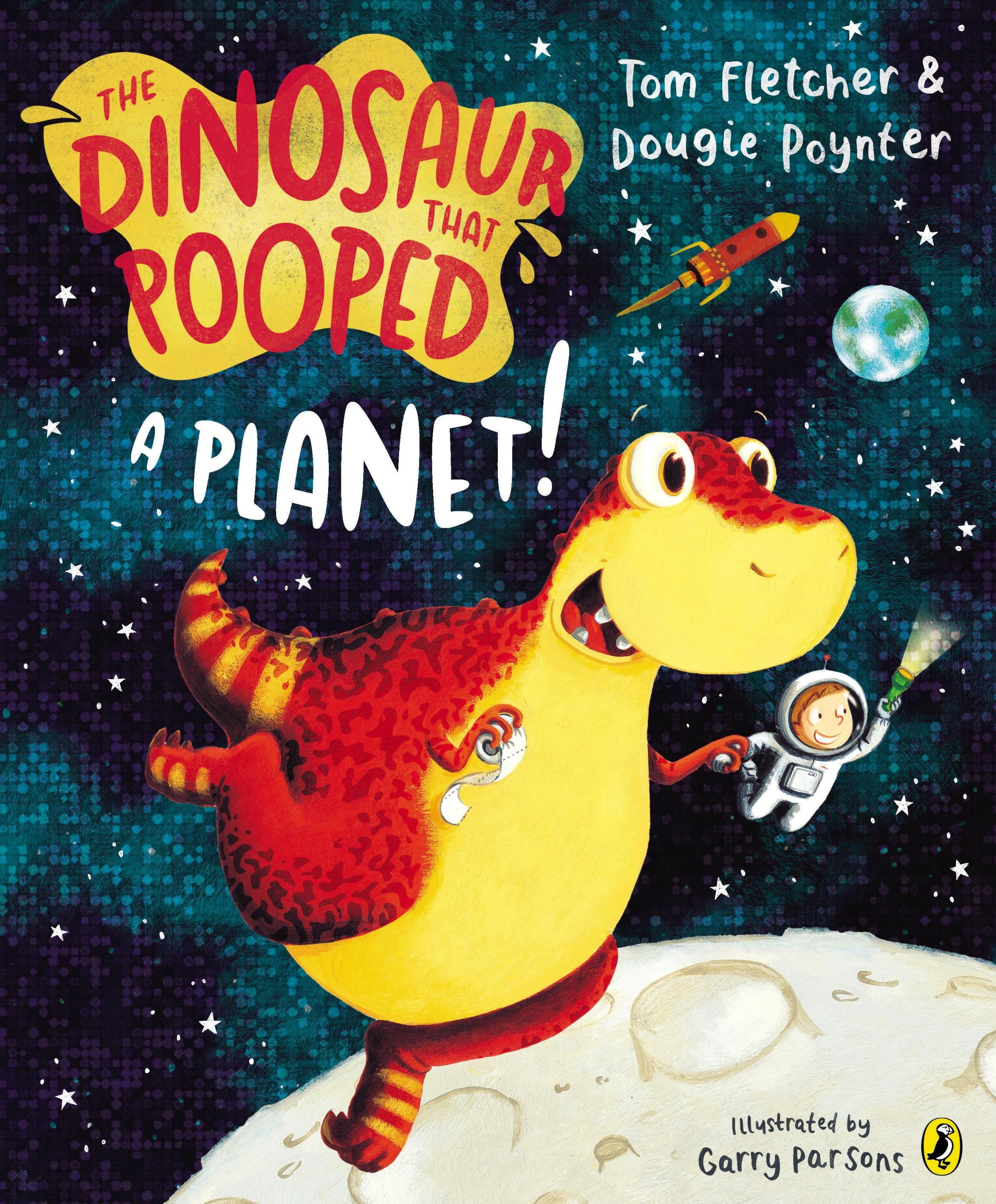 The Dinosaur That Pooped A Planet! - Tom Fletcher  Dougie Poynter  Taschenbuch