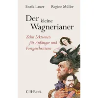 C.H. Beck Verlag Der kleine Wagnerianer