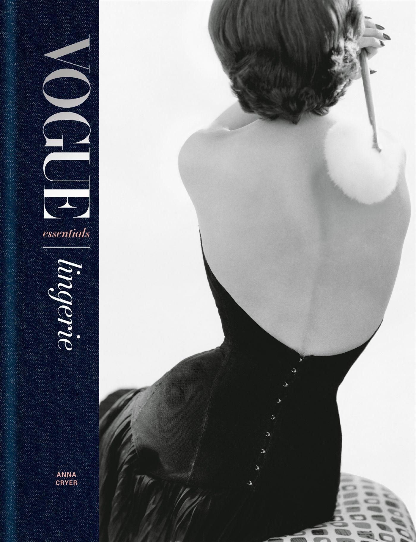 Vogue Essentials: Lingerie - Anna Cryer  Gebunden